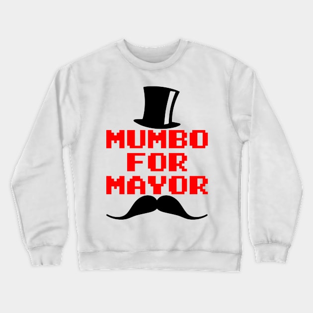 mumbo for mayor funny Crewneck Sweatshirt by Choukri Store